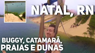 NATAL, RN (Pt. 1) - BUGGY PELO LITORAL NORTE, CATAMARÃ NO RIO POTENGI E PRAIAS