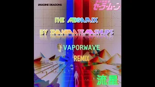 Imagine Dragons- The Megamix (By InanimateMashups) (V A P O R W A V E  REMIX)