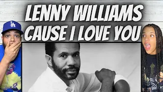OH MY GOSH!| FIRST TIME HEARING Lenny Williams -  Cause I Love You REACTION