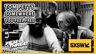 TOM PETTY, SOMEWHERE YOU FEEL FREE | SXSW 2021 | Film Threat Festivals