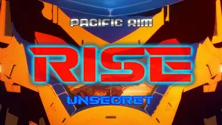 Pacific Rim AMV | RISE - Unsecret