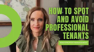 How to Spot and Avoid Professional Tenants | Envy Property Management