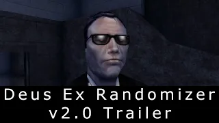 Deus Ex Randomizer v2.0 Trailer