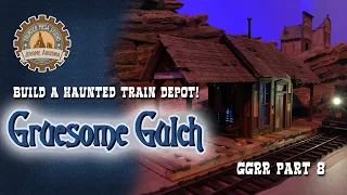 Build a Haunted Train Depot!  - GGRR Part 8