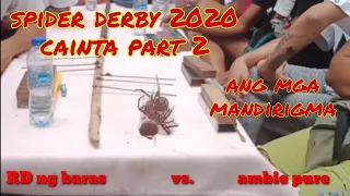 Spider derby 2020 @ cainta part 2 ang mga mandirigma🔥🔥🔥