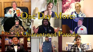 One Day More: A Quarantined Parody