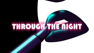 Through The Night - S3RL & Tatsunoshin