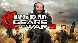 Mapo & Dex Play Gears of War 3! Dex's First Playthrough | Co-op Campaign Marathon [Part 4]