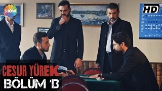 Cesur Yürek 13.Bölüm ᴴᴰ