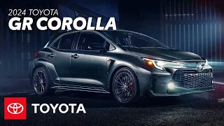 2024 Toyota GR Corolla Overview | Toyota