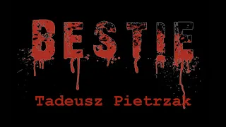 BESTIE - Tadeusz Pietrzak