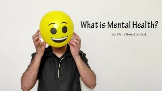 What is Mental Health? (Dr. Obaid Saeed) - Urdu