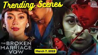 The Broken Marriage Vow - March 7, 2022 | Incoming Scenes | Trending Scenes