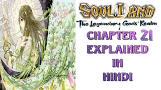 Chapter 21/Soul Land 2.5/Explained in Hindi/Urdu/Manga Explaination in Hindi/New Donghua in Hindi