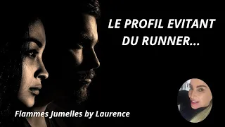 LE PROFIL EVITANT DU RUNNER