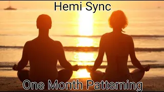 Hemi Sync Meditation Wave 2 Track 3 One Month Patterning. USE HEADPHONES