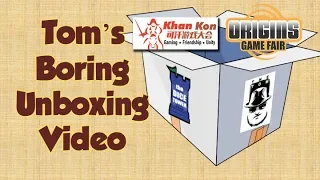 Tom's Boring Unboxing Video - KhanKon & Origins!