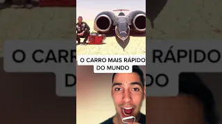 O CARRO MAIS RÁPIDO DO MUNDO