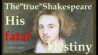 Marlowe (the  'true' Shakespeare) did not die in 1593. -