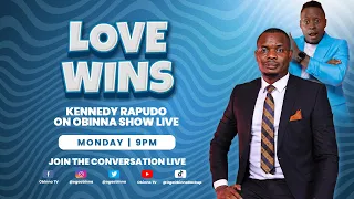 OBINNA SHOW LIVE: LOVE WINS - Kennedy Rapudo