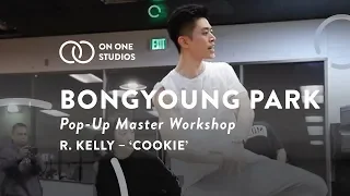Cookie by R. Kelly | Bongyoung Park Choreography | Pop Up Class