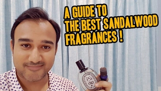 BEST SANDALWOOD FRAGRANCES | All you need to know about Sensual Sandal !