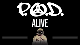 P.O.D. • Alive (CC) (Remastered Video) 🎤 [Karaoke] [Instrumental Lyrics]