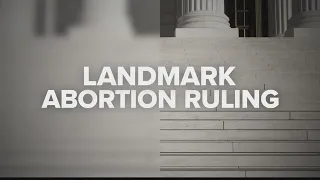 US Supreme Court overturns Roe v. Wade