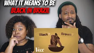 🇧🇷 African American Couple Reacts "What It Means To Be Black in Brazil"