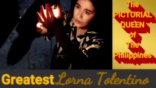 LORNA TOLENTINO : Greatest