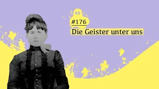 Die Geister unter uns | #176 Schwarze Akte [Podcast]