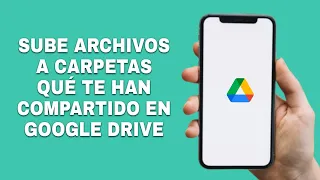 Cómo subir archivos a una carpeta compartida de Google drive