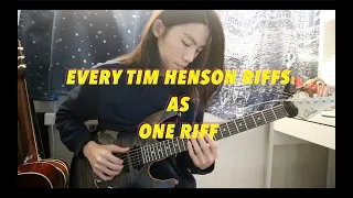 Every Tim Henson's Riffs As One Riff