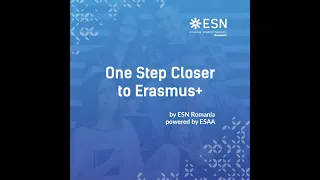 One Step Closer to Erasmus Plus - an ESAA founded ESN Romania project