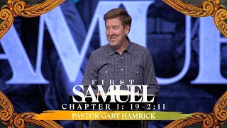 Verse by Verse Teaching  |  1 Samuel 1:19-2:11  |  Gary Hamrick