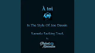 À Toi - In the Style of Joe Dassin (Karaoke Backing Track)