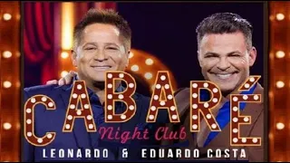 EDUARDO COSTA E LEONARDO SUCESSOS DO CABARÉ AS MELHORES E BOAS MODAS pt02 TOP HITS DA NET