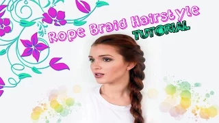 How To: Rope Braid Hairstyle Tutorial! ✔