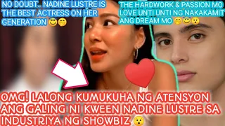 OMG! TALENT MANAGER HANGANG HANGA KAY NADINE LUSTRE MERON PANG SINABI NA KINAGULAT NG FANS AT JAMES