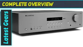 "Cambridge Audio AXR85 Stereo Receiver - Audiophile's Dream Come True!"