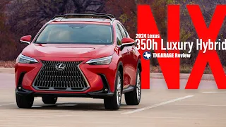 The Allure of Efficiency: First Drive 2024 Lexus NX 350h Luxury Crossover