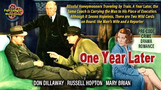 One Year Later (1933) — Pre-Code Crime Drama Romance / Mary Brian, Russell Hopton, Don Dillaway