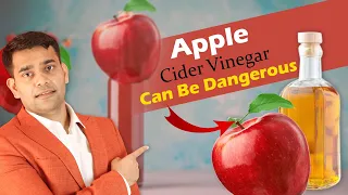 Apple Cider Vinegar Can Be Dangerous | Don't make These mistakes - Dr. Vivek Joshi