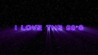 I Love The 80's ( Synthwave )