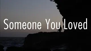 Lewis Capaldi - Someone You Loved (Lyrics)