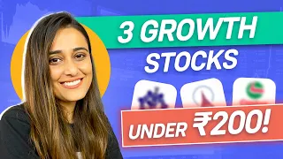 3 growth stocks under ₹200 | Stocks under 200