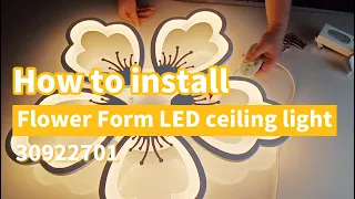 How to install Flower Form LED ceiling light 30922701