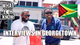 Interviews Around Georgetown | What Yuh Know - Guyana Edition 🇬🇾
