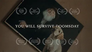 You Will Survive Doomsday - A Short Documentary Film