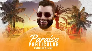 PARAÍSO PARTICULAR GUSTTAVO LIMA - CD NOVO GUSTTAVO LIMA (LANÇAMENTO 2024)